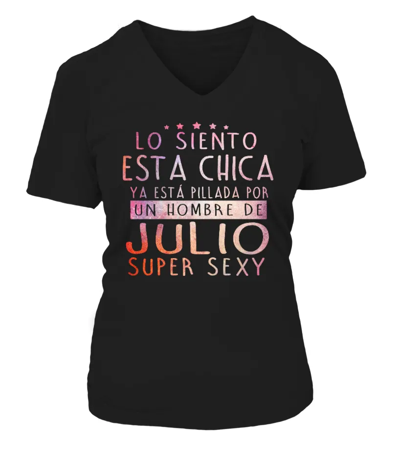 LO SIENTO ESTA CHICA UN HOMBRE DE JULIO SUPER SEXY TSHIRT CAMISETA CUELLO PICO MUJER